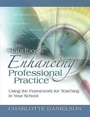 The Handbook for Enhancing Profes- 9781416607090, Charlotte Danielson, paperback