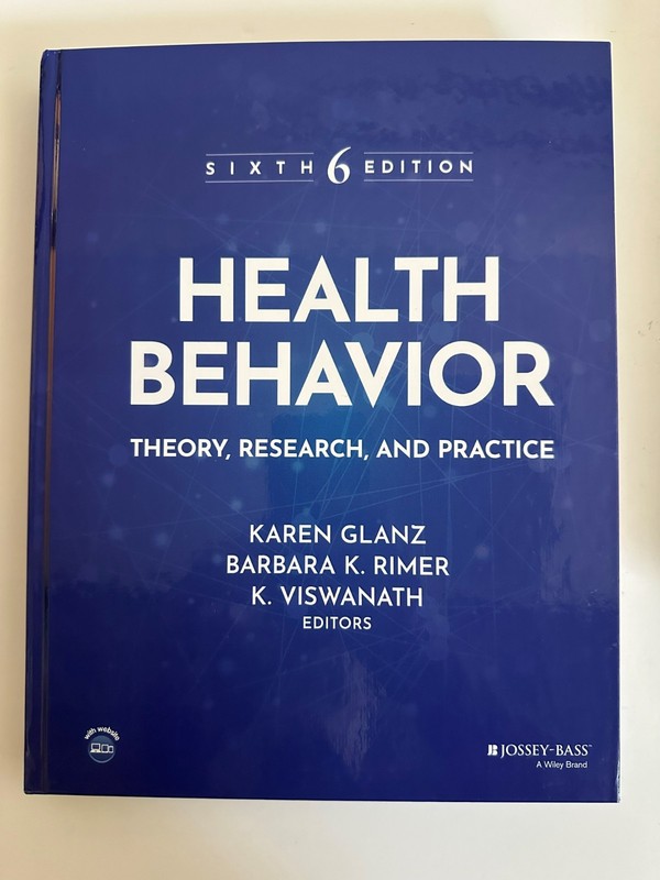 HEALTH BEHAVIOR THEORY RESEARCH AND PRACTICE BOOK SIXTH 6th EDITION Glanz NEW