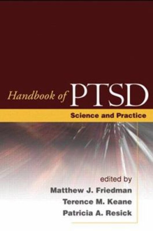 Handbook of PTSD : Science and Practice Hardcover