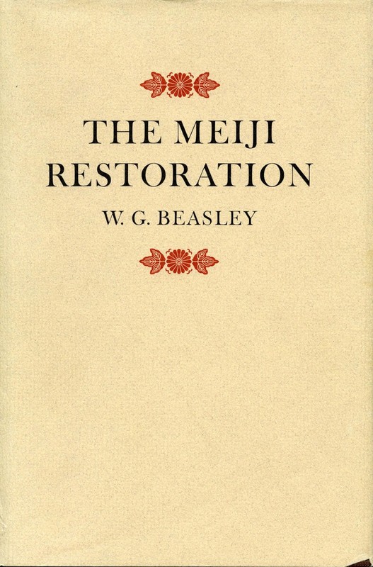 The Meiji Restoration – hardcover Beasley, W. G.