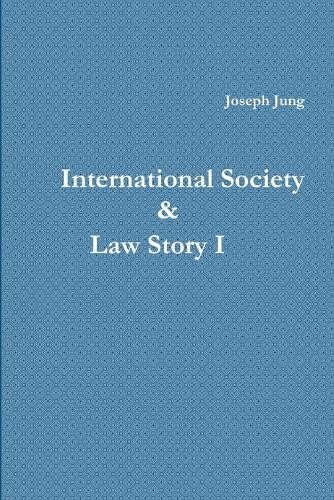 Joseph Jung 국제사회와 법이야기 I (Paperback) (UK IMPORT)