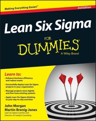 Lean Six Sigma for Dummies by Martin Brenig-Jones and John Morgan (2015,…