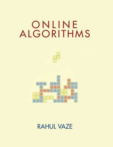 Online Algorithms, Vaze, Rahul, Excellent Book