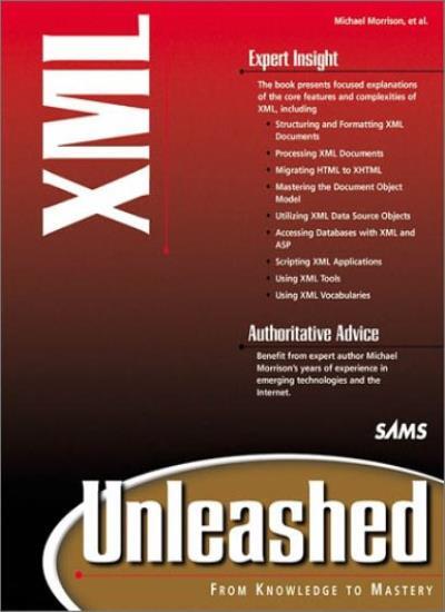 XML Unleashed By Michael Morrison, David Brownell, Frank Boumphr