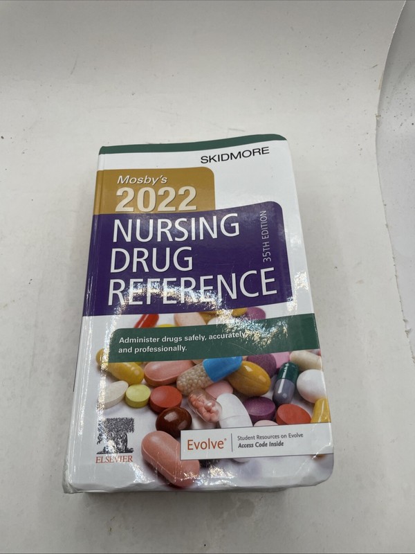 Skidmore Nursing Drug Reference Ser.: Mosby’s 2022 Nursing Drug Reference by…
