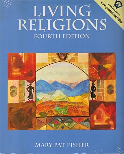 Living Religions, Fisher, Mary Pat