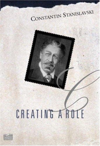 Creating a Role by Stanislavski, Constantin