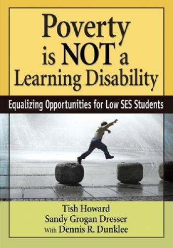 Poverty Is NOT a Learning Disability: Equalizing Opportunities for Low SE – GOOD