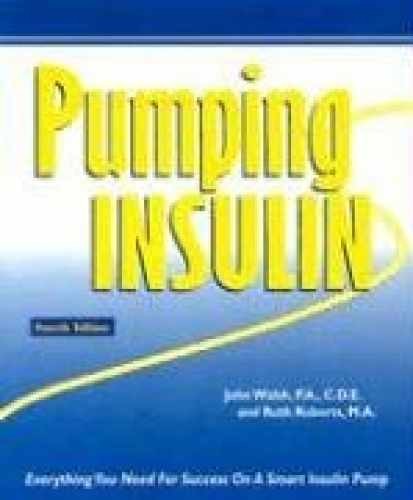 Pumping Insulin: Everything You – Paperback, by Walsh John; Roberts – Acceptable