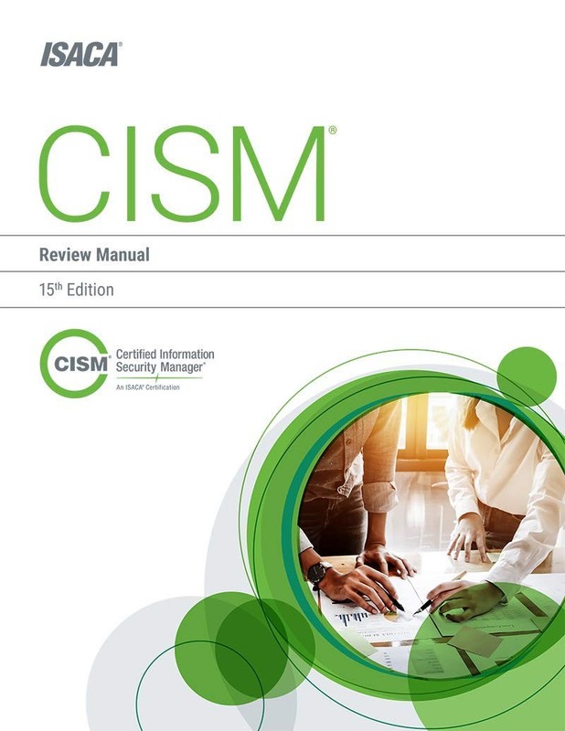 CISM Review Manual, 15th Edition