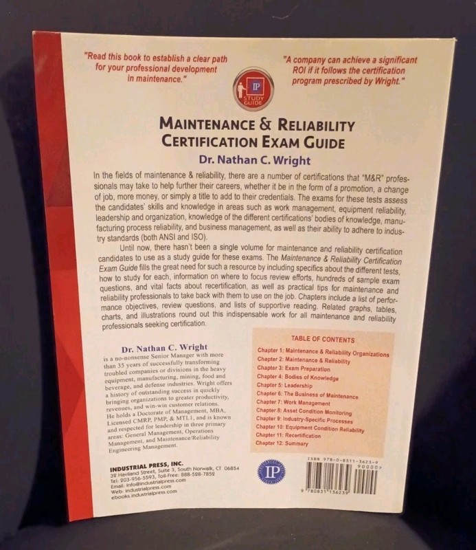 Maintenance and Reliability Certification Exam Guide by Dr. Wright, Nathan C gallery