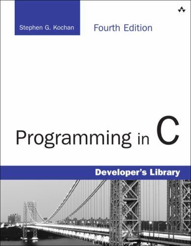 Programming in C by Stephen Kochan (2014, Trade Paperback) 4th Edition