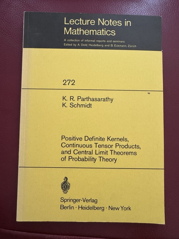 Lecture Notes In Mathematics 272 K.R. Parthasarathy, K. Schmidt