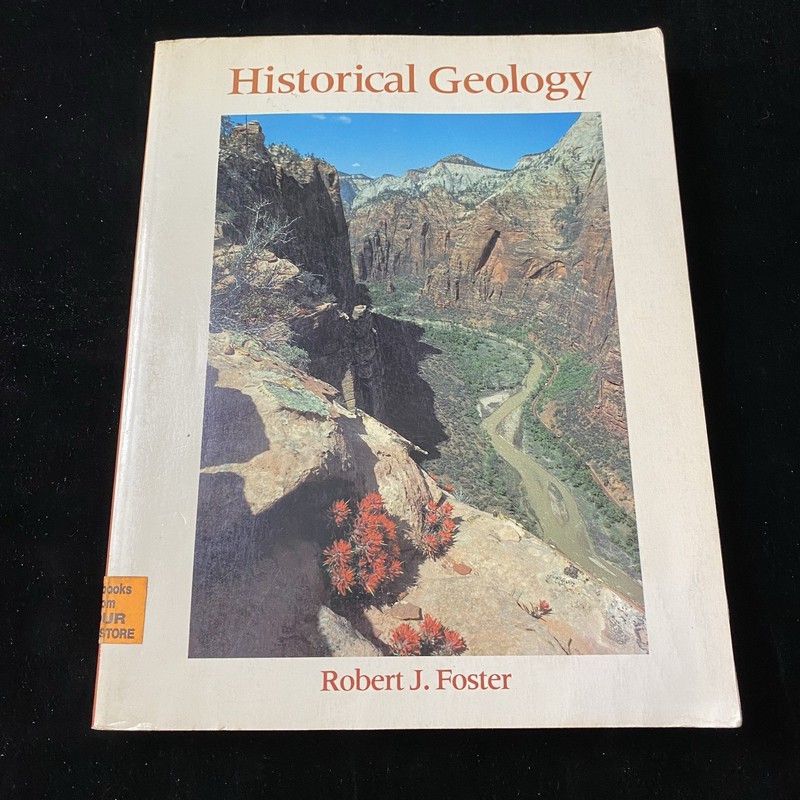 Historical Geology by Robert J. Foster. 1991 Macmillan Pub. PB Textbook