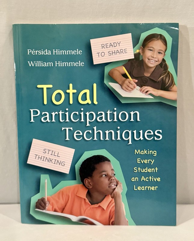 NEW Total Participation Techniques: Making Every Student an Active Learner
