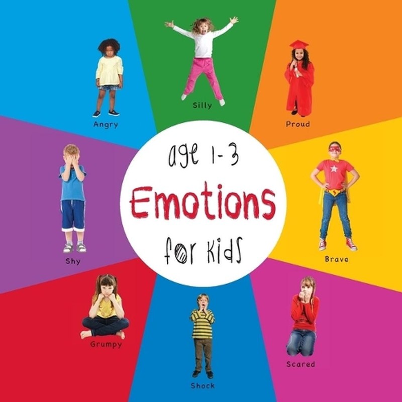 Emotions for Kids age 1-3 (Engage Early Readers: Children’s Learning Books) by D
