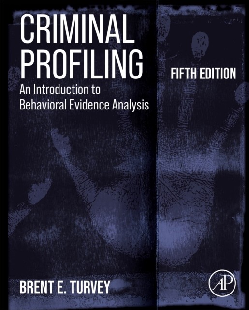 CRIMINAL PROFILING by Brent E. MS in Forensic Science and a PhD in Criminology