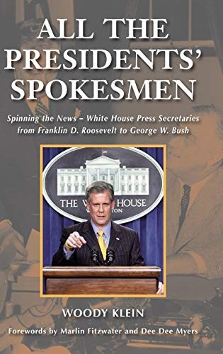 All the Presidents Spokesmen: – GOOD