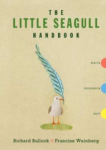 The Little Seagull Handbook – Spiral-bound By Bullock, Richard – VERY GOOD