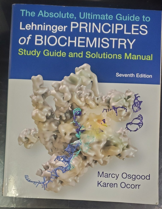 Absolute, Ultimate Guide to Principles of Biochemistry Study Guide and Solutions