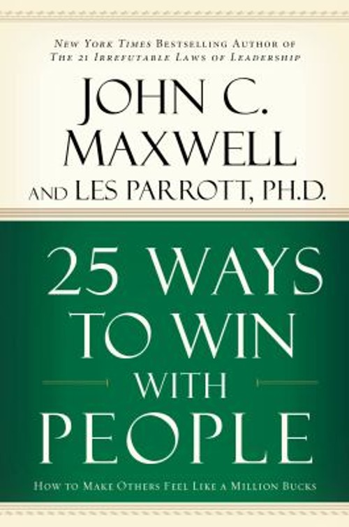 25 Ways to Win with People Paperback John C. Maxwell