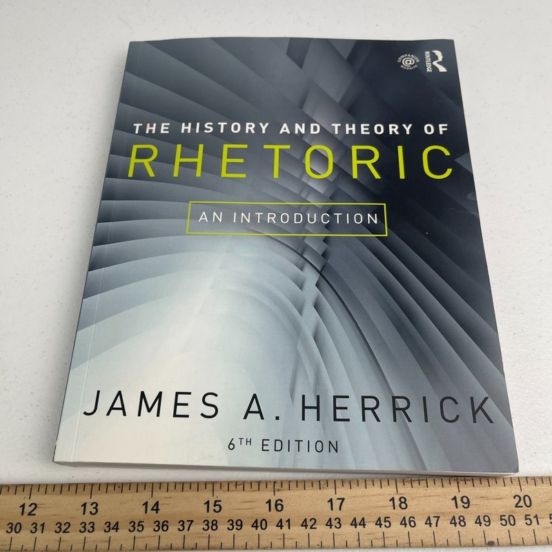 History and Theory of Rhetoric : An Introduction by James A. Herrick (2017,... gallery