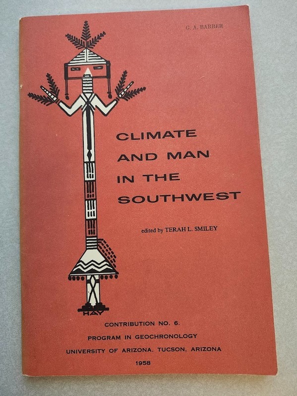 Climate And Man in The Southwest Arid Zone Research University Arizona Smiley VN