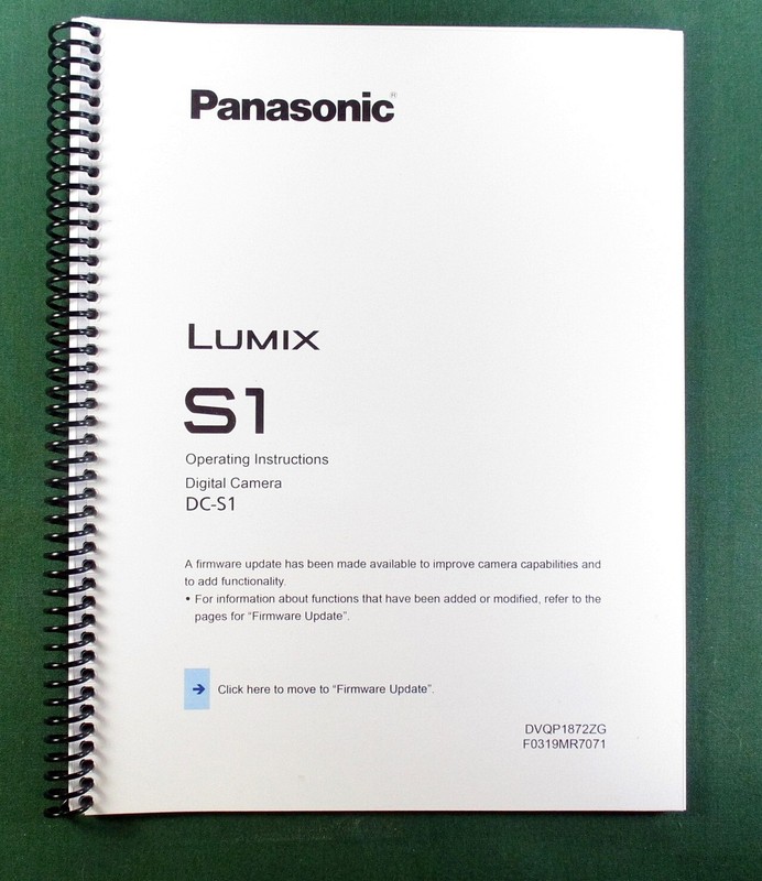 Panasonic Lumix DC-S1 Operating Instructions Manual: 598 Pages & Clear Covers!