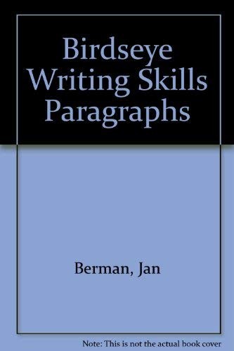 Birdseye Writing Skills Paragraphs – Berman, Jan – Good – See condition note…