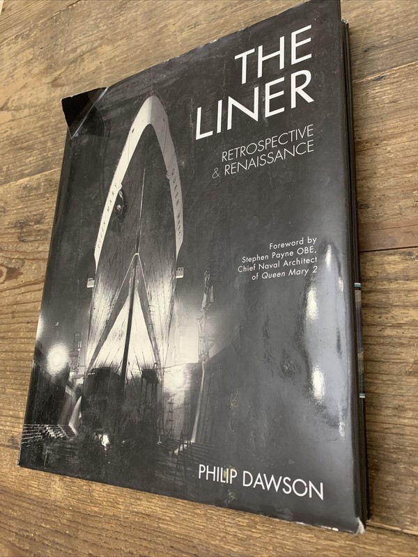 The Liner: Retrospective & Renaissance by Philip S. Dawson (2003, Book, Illustra