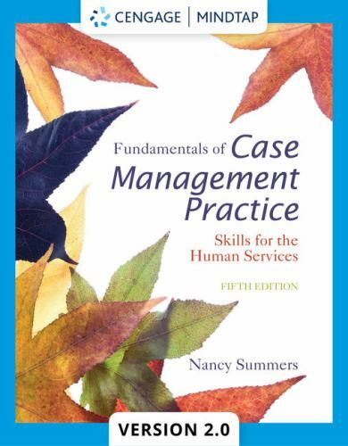 Fundamentals of Case Management Practice: Skills for the Human Services (MindTap