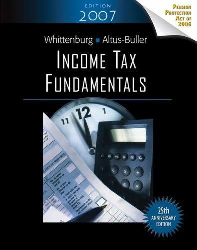 Income Tax Fundamentals, 2007 Edition by