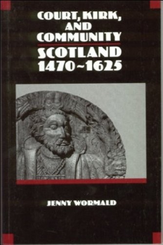COURT, KIRK AND COMMUNITY: SCOTLAND 1470-1625 (THE NEW By Jenny Wormald **Mint**