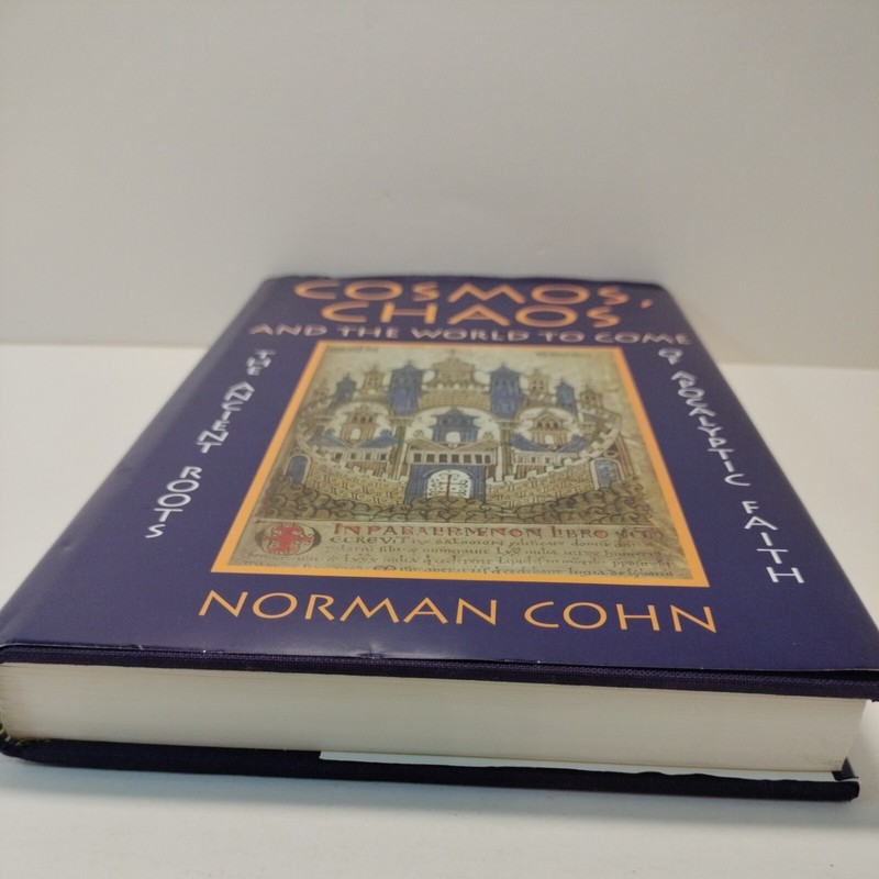 COSMOS, CHAOS AND THE WORLD TO COME by Norman Cohn 1st Ed 1993 HCDJ VG++ gallery