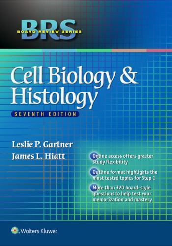 Brs Cell Biology and Histology by Gartner, Leslie P.; Hiatt, James L.