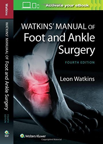 Watkins’ Manual of Foot and Ankle Medicine and Surgery by Leon Watkins