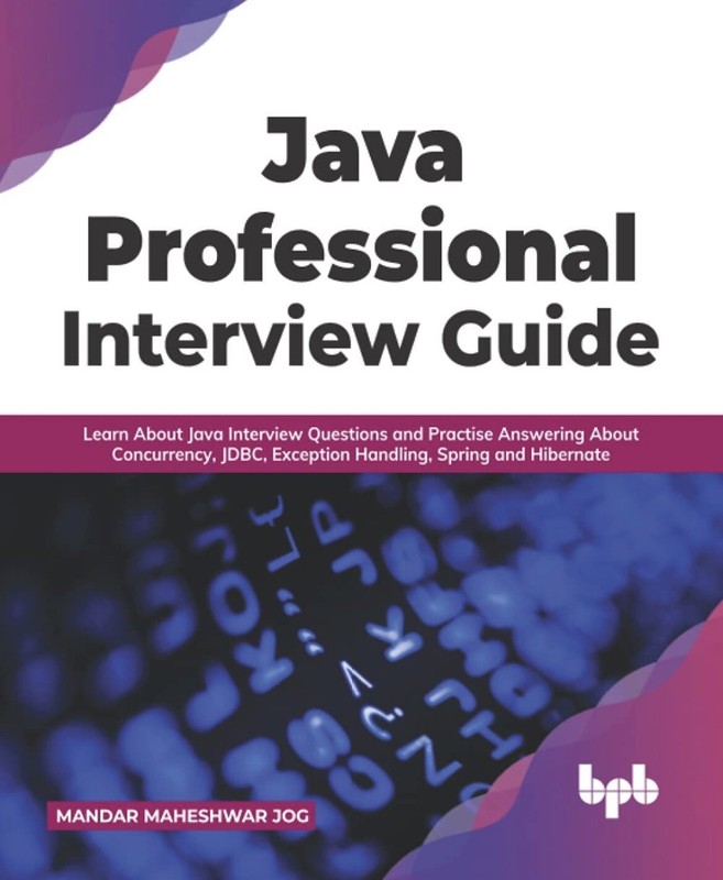 java professional interview guide By Mandar Maheshwar Jog