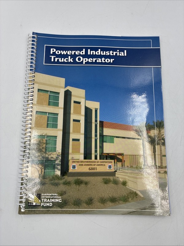 Powered Industrial Trucks by the Carpenters International Training USED