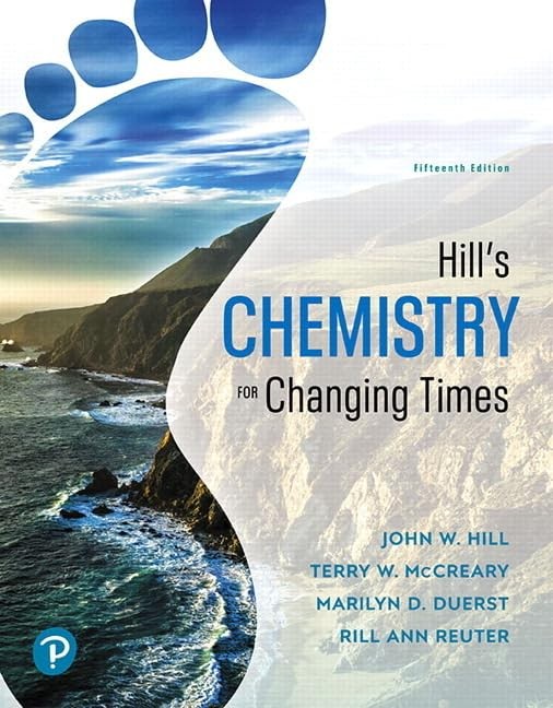Hill’s Chemistry for Changing Times (15th Edition) – Paperback – GOOD