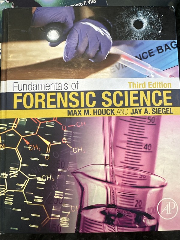 Fundamentals of Forensic Science by Max M. Houck and Jay A. Siegel ( Hardcover)