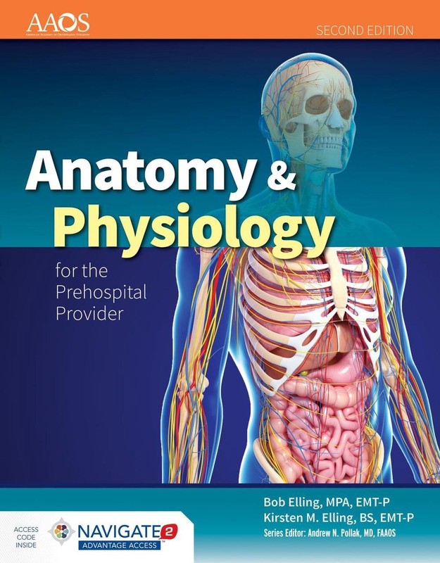Anatomy & Physiology for the Prehospital Provider 2nd Edition by Bob Elling (Eng