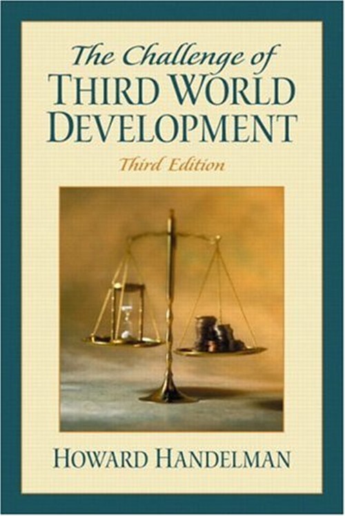 The Challenge of Third World Development Paperback Howard Handelm