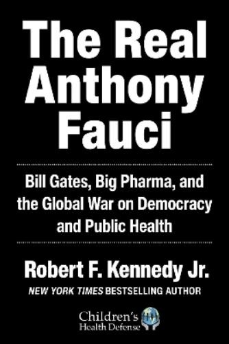 Robert F. Kennedy Jr. The Real Anthony Fauci (Hardback) (UK IMPORT)