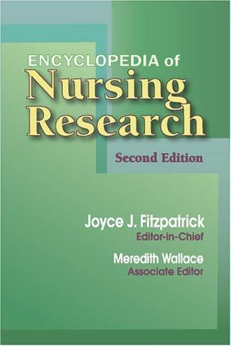 Encyclopedia of Nursing Research by Fitzpatrick PhD MBA RN FAAN, Joyce J.