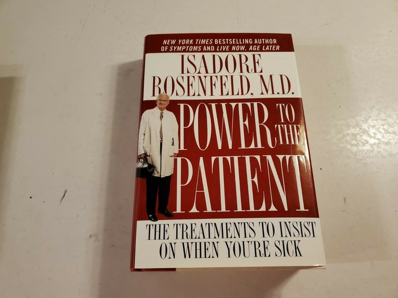 Power To The Patient by Isadore Rosenfeld, M.D., Hardcover, 2003, B302