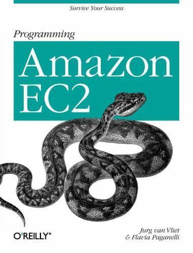 Programming Amazon EC2: Survive your Success - paperback, 9781449393687, Vliet