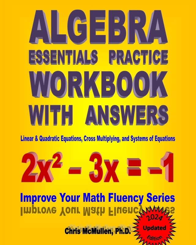 Algebra Essentials Practice Workbook with Answers: Linear & Quadratic Equati…