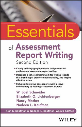 Essentials of Assessment Report Writing (Essentials of Psychological Assessment