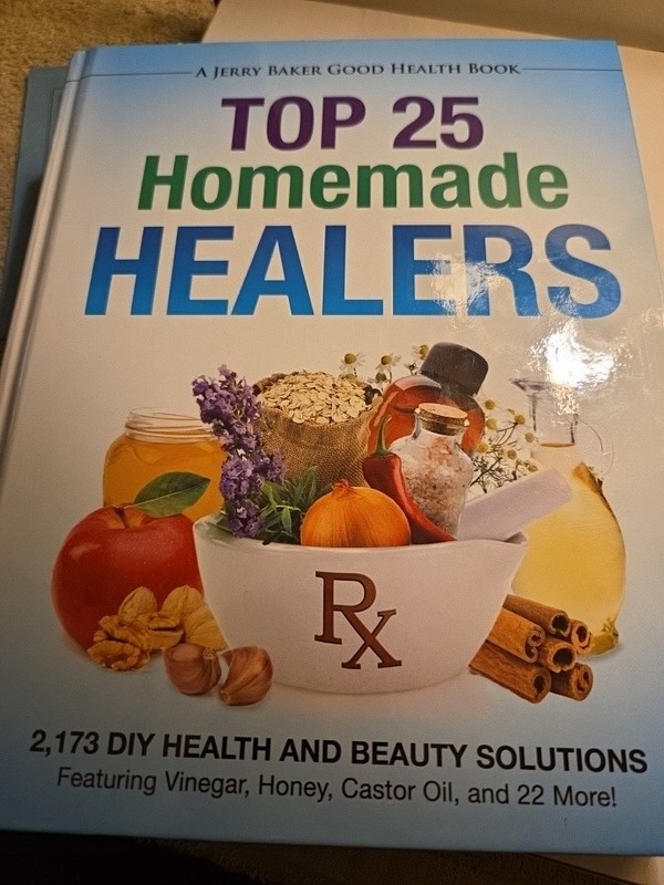 Top 25 Homemade Healers RX 2173 DIY Health And Beauty Solutions Hardcover A Must