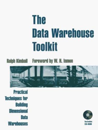 The Data Warehouse Toolkit: Practical Tech- paperback, 0471153370, Ralph Kimball